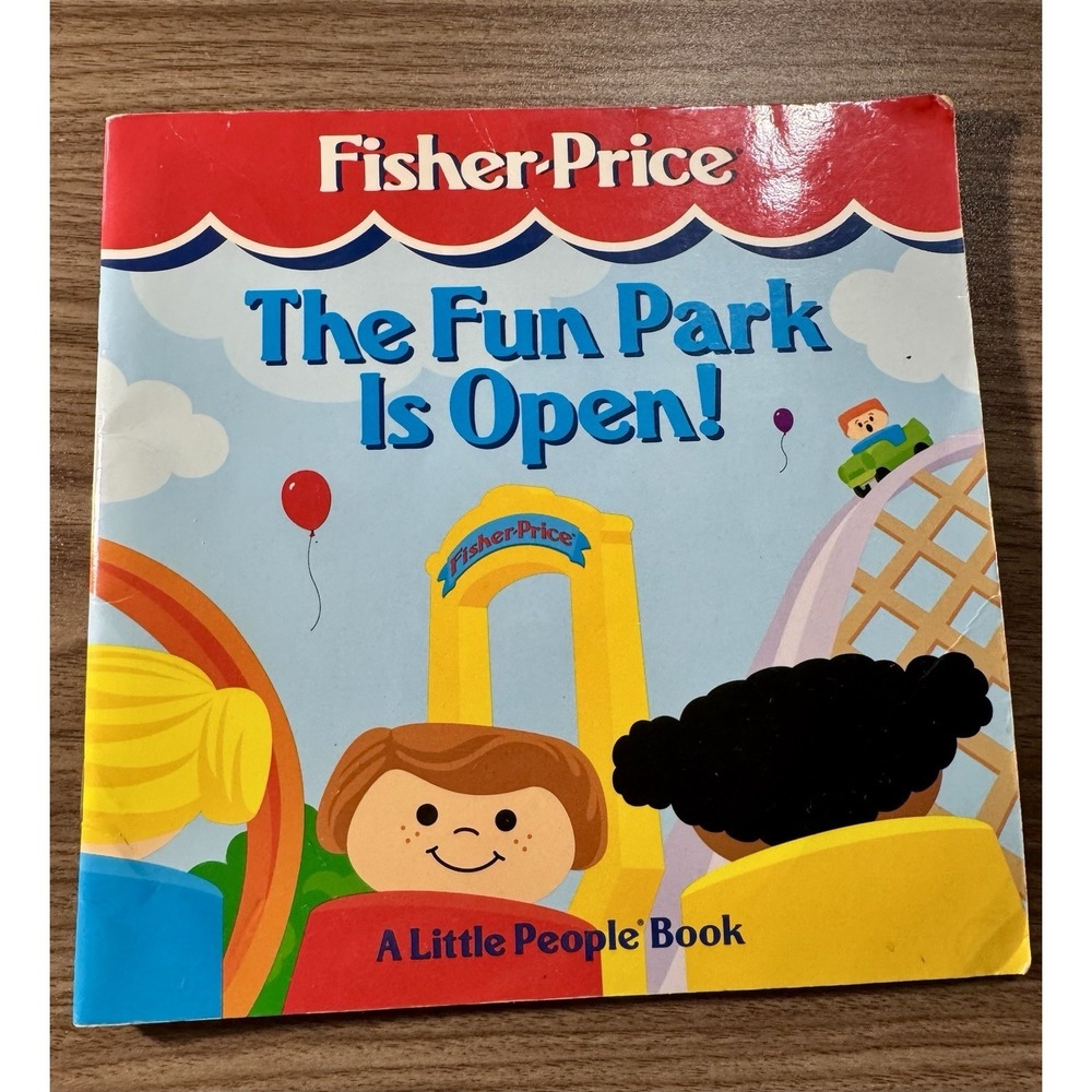 The Fun Park Is Open! : A Little People Book Paperback Vintage Fisher Price 1995